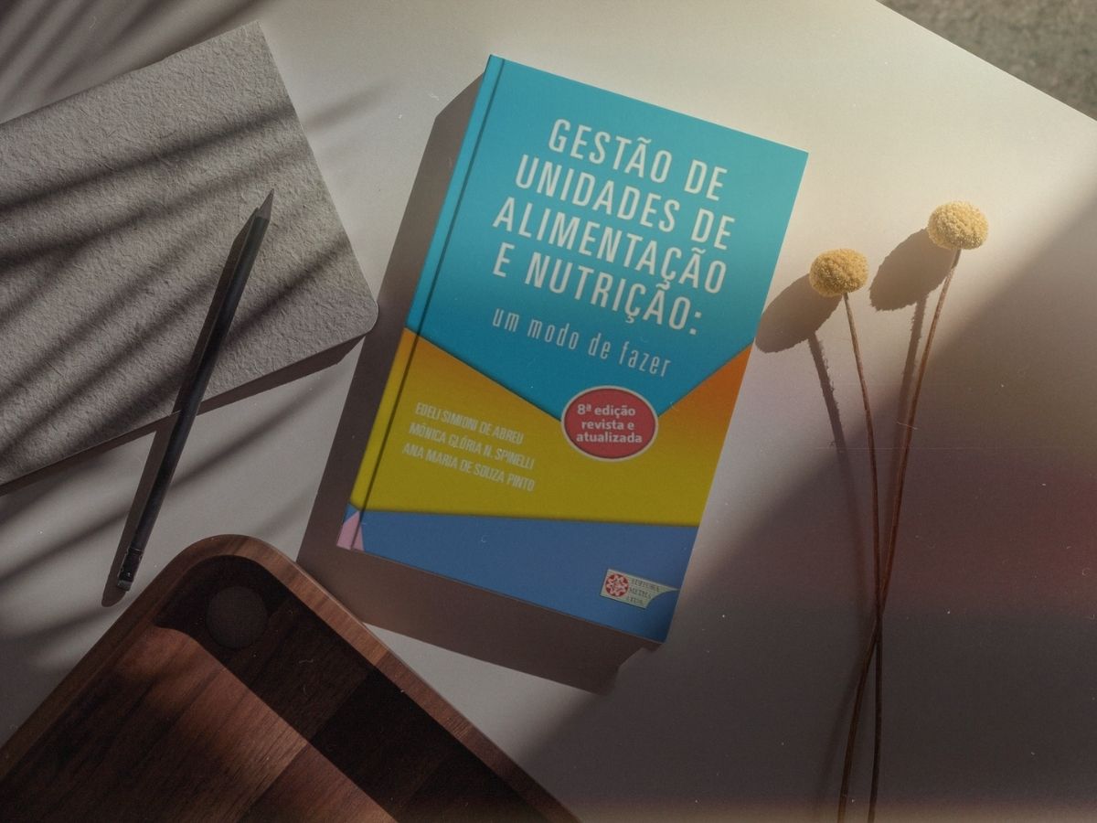 Livro físico gestão de unidades de alimentação e nutrição: um modo de fazer