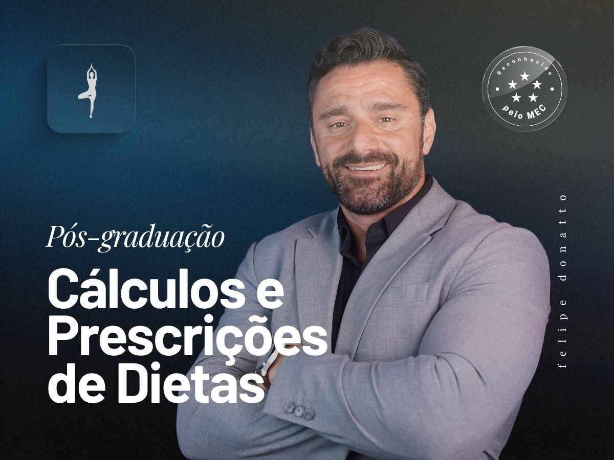 Pós-Graduação em Cálculos e Prescrições de Dietas