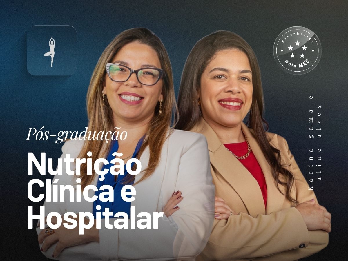 Pós-Graduação em Nutrição Clínica e Hospitalar