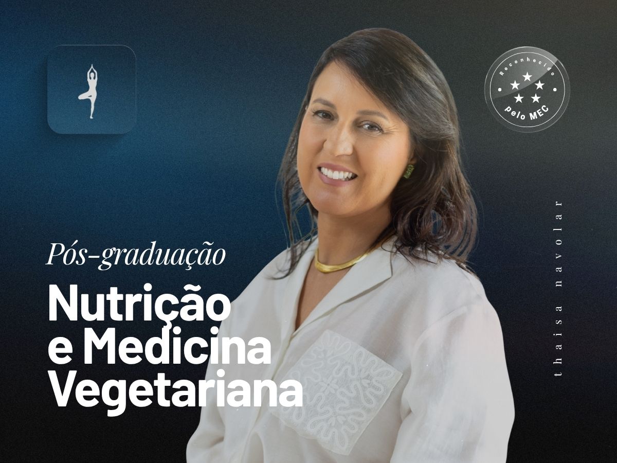 Pós-Graduação em Nutrição e Medicina Vegetariana