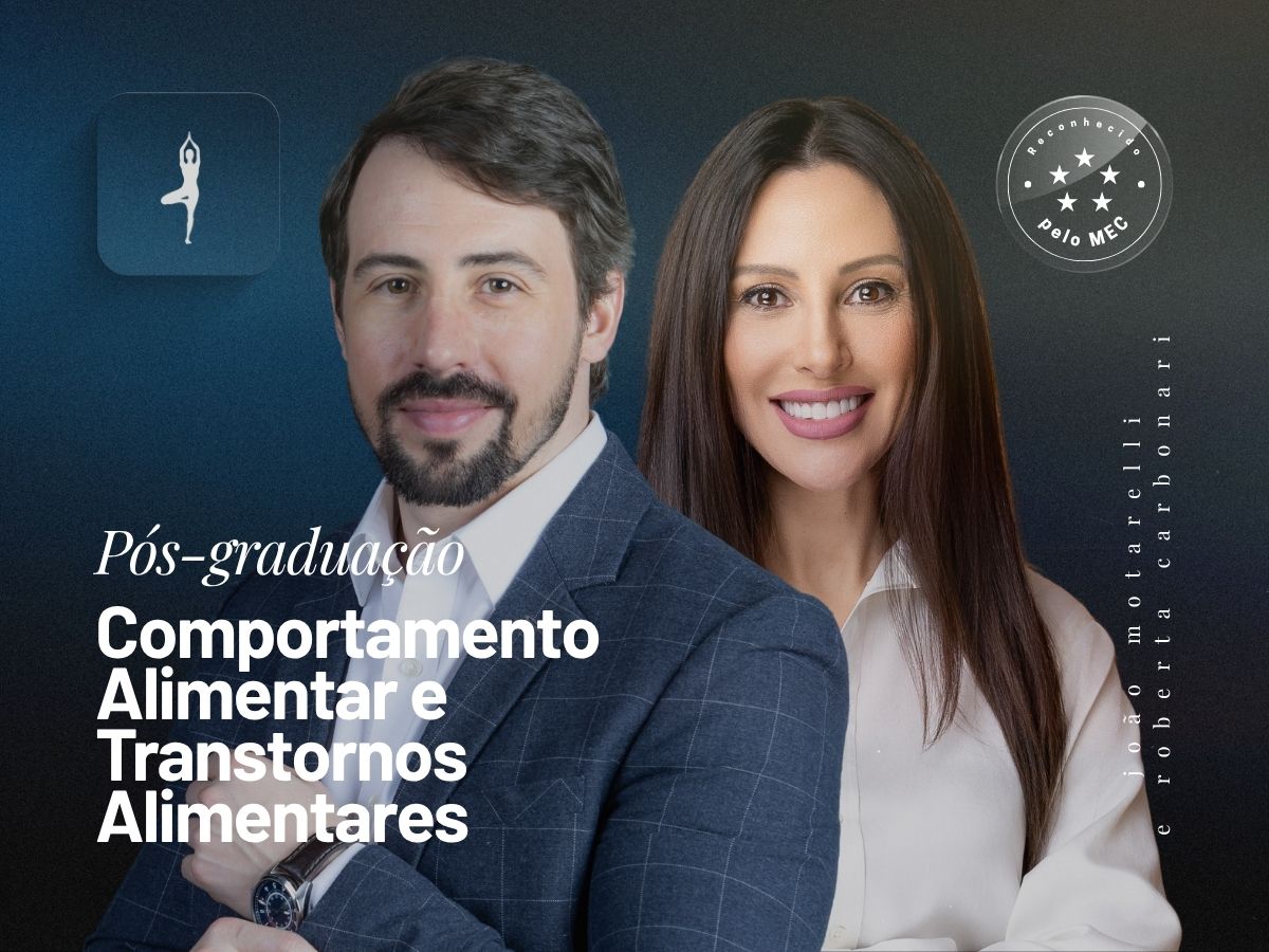 Pós-Graduação em Comportamento Alimentar e Transtornos Alimentares